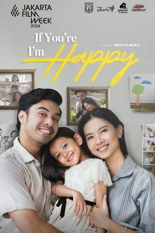 If You're Happy, I'm Happy 2024 official movie poster