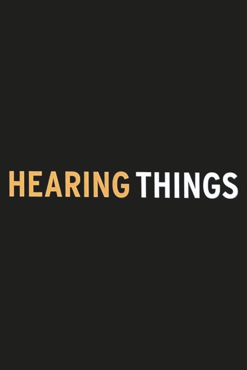 Hearing Things 2005 official movie poster