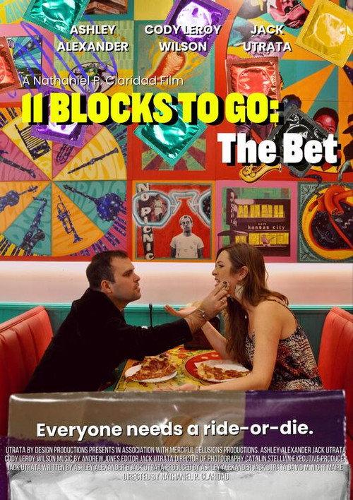 11 Blocks to Go: The Bet official movie poster