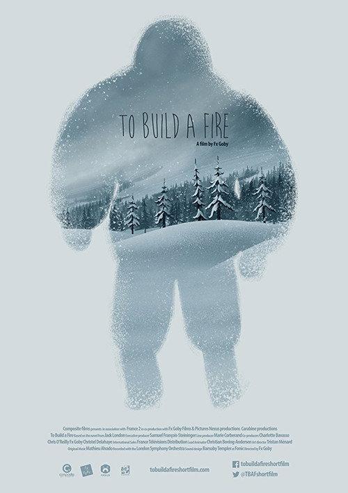 To Build a Fire 2016 official movie poster