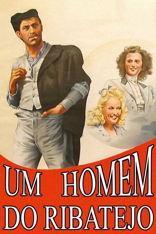 Um Homem do Ribatejo 1946 official movie poster