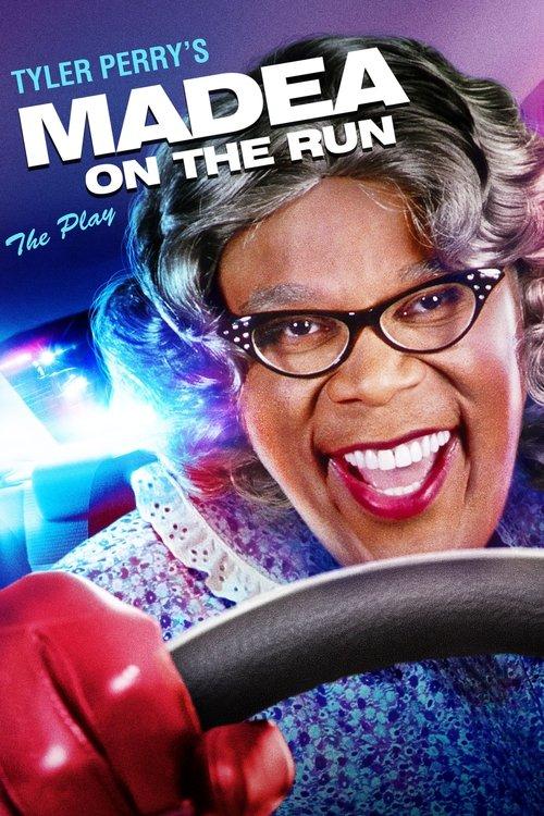 Tyler Perry's Madea on the Run - The Play 2017 official movie poster