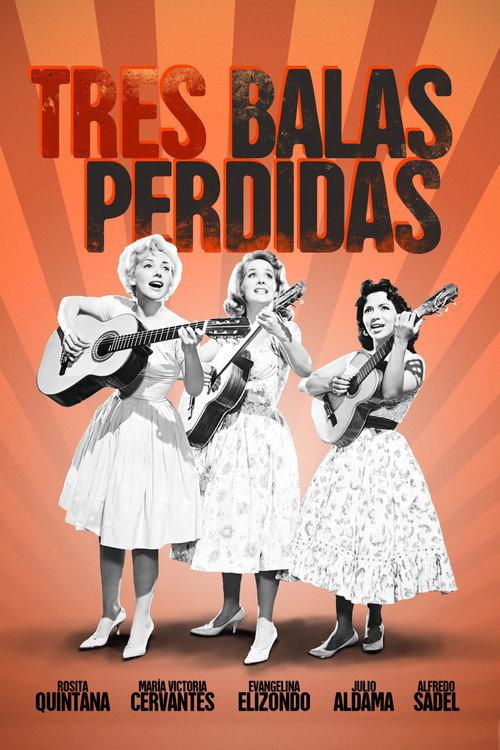 Tres balas perdidas 1961 official movie poster