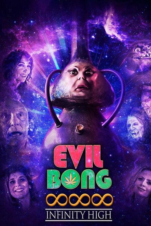 Evil Bong 888: Infinity High 2024 official movie poster