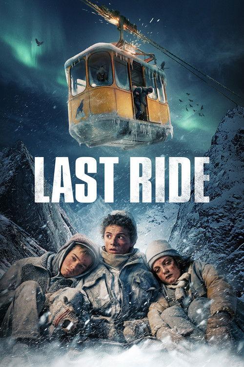 Last Ride 2023 official movie poster