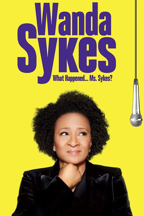 Wanda Sykes: What Happened… Ms. Sykes? 2016 official movie poster