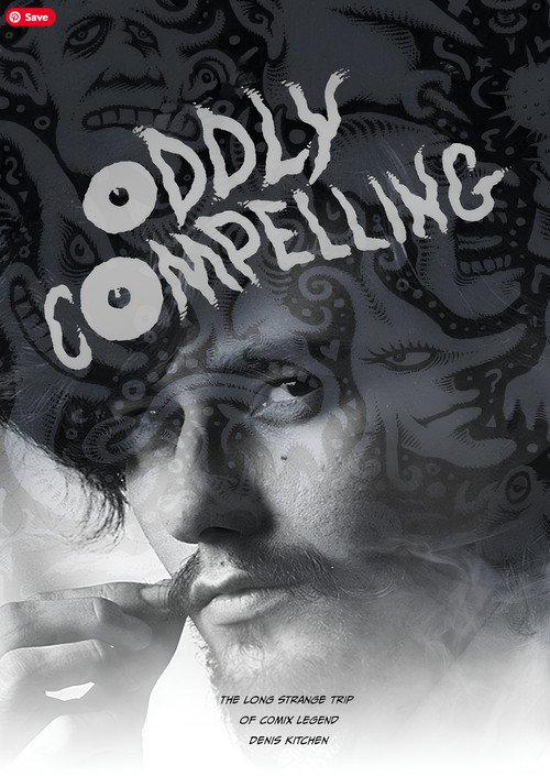 Oddly Compelling: The Denis Kitchen Story  official movie poster