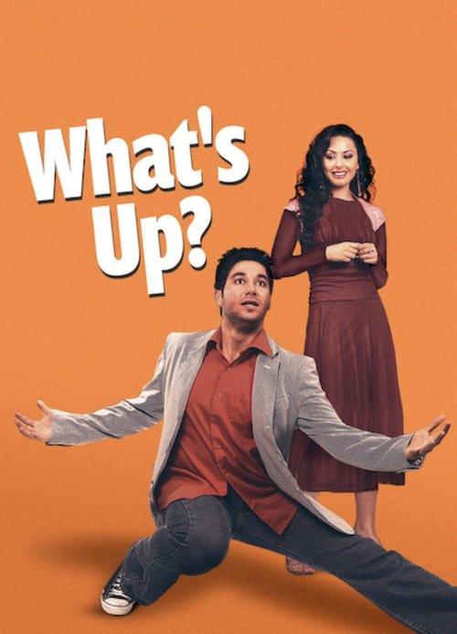 What's Up? 2006 official movie poster