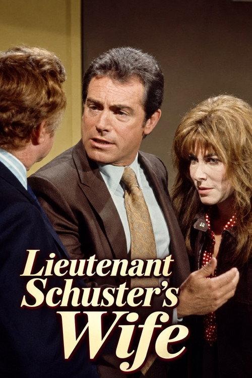 Lieutenant Schuster's Wife 1972 official movie poster