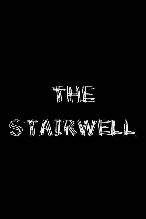 The Stairwell 2006 official movie poster