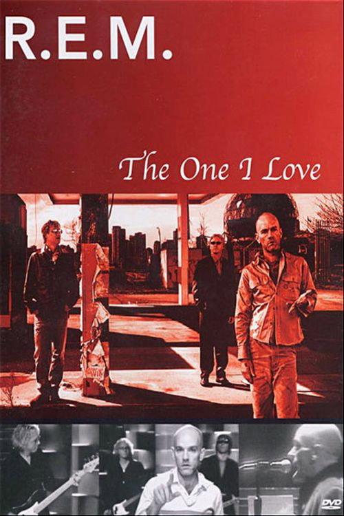 R.E.M.: The One I Love 2005 official movie poster