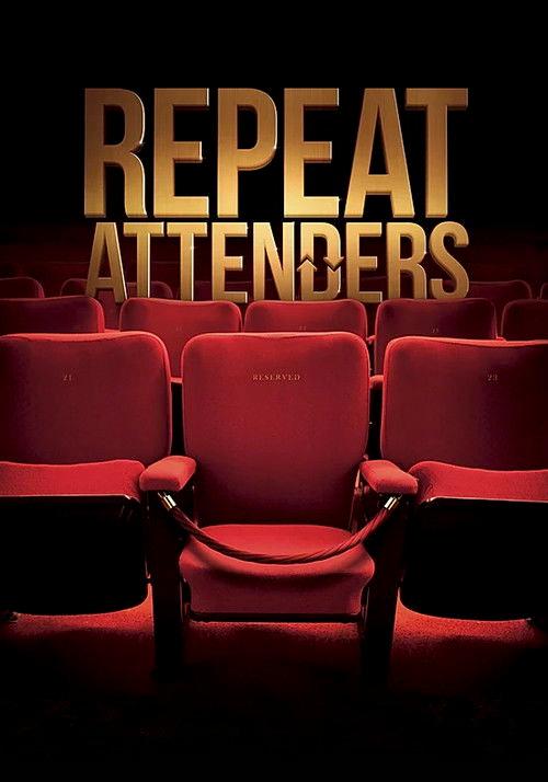 Repeat Attenders 2020 official movie poster