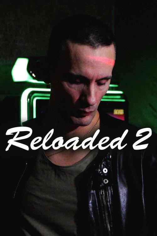 Reloaded 2 2024 official movie poster