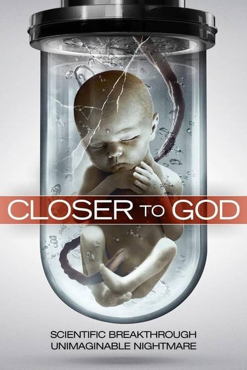 Closer to God 2014 official movie poster