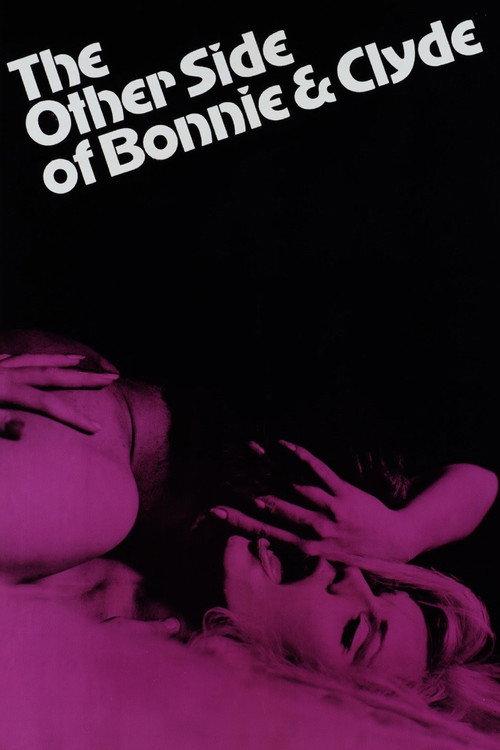 The Other Side of Bonnie and Clyde 1968 official movie poster