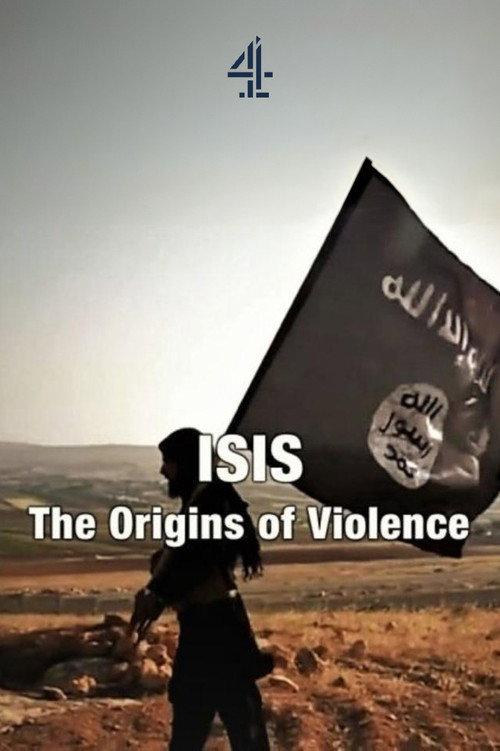 Isis: The Origins of Violence 2017 official movie poster