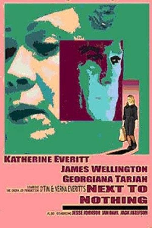 Next to Nothing 2004 official movie poster