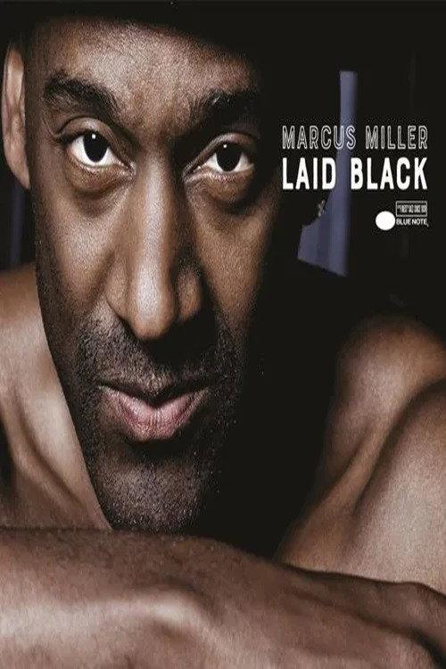 Marcus Miller - Laid Black Tour - Estival Jazz Lugano 2019 official movie poster