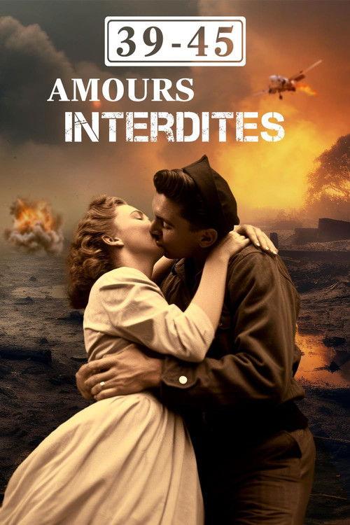 39/45 : Amours interdites 2020 official movie poster
