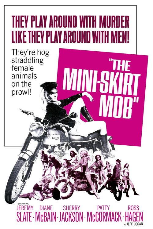 The Mini-Skirt Mob 1968 official movie poster