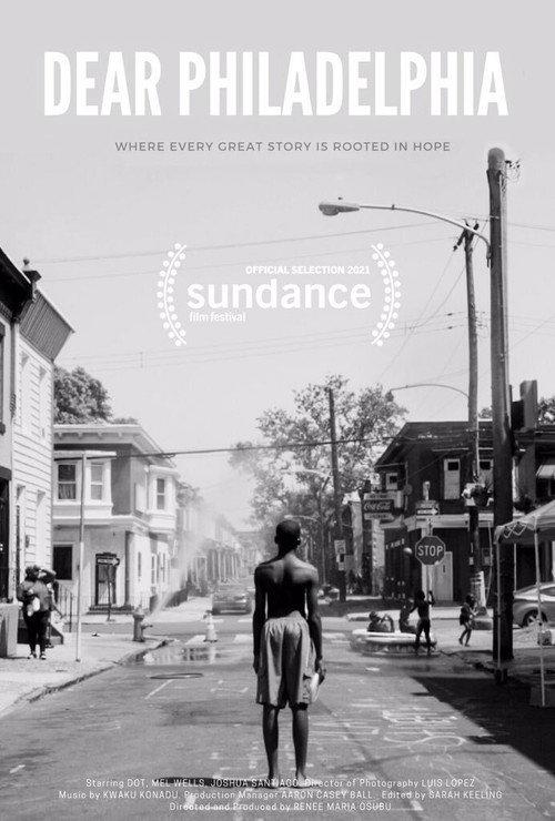 Dear Philadelphia 2021 official movie poster
