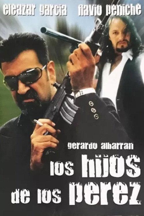 Los hijos de los Perez 2001 official movie poster