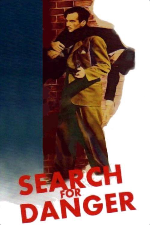 Search for Danger 1949 official movie poster