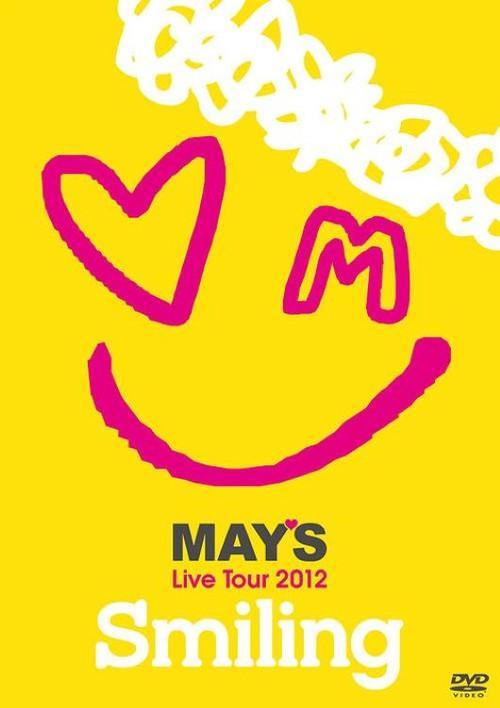 MAY'S Live Tour 2012 "Smiling" 2012 official movie poster