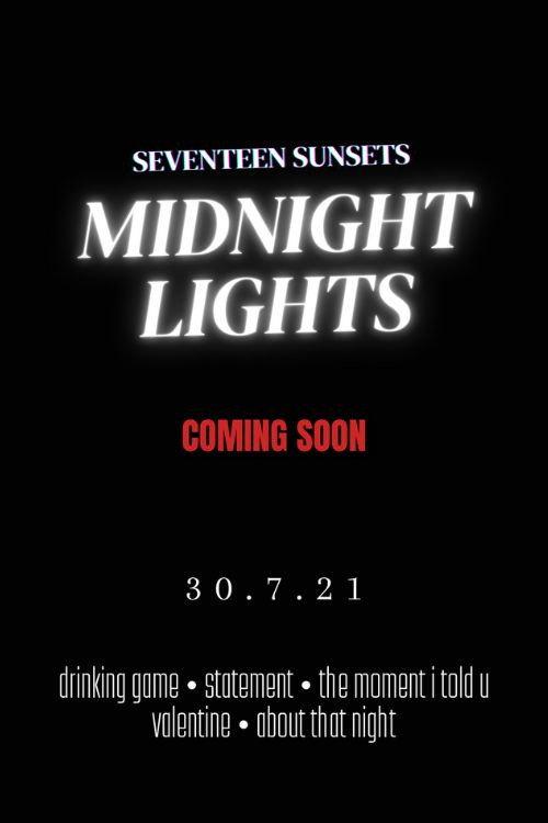 Seventeen Sunsets - Midnight Lights 2021 official movie poster