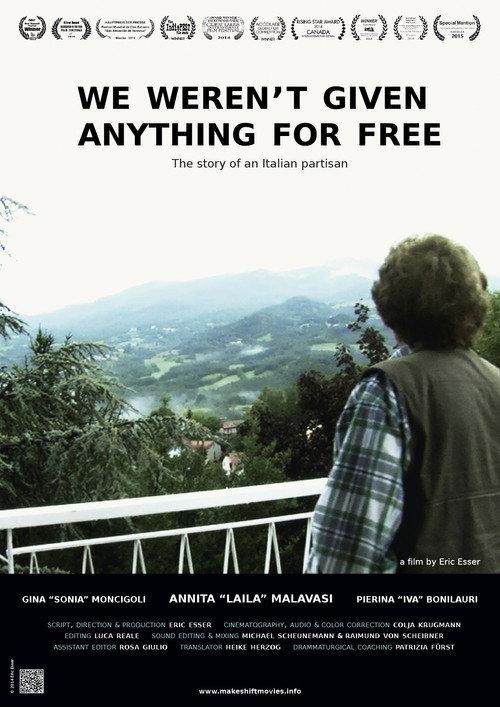 We Weren't Given Anything for Free 2014 official movie poster