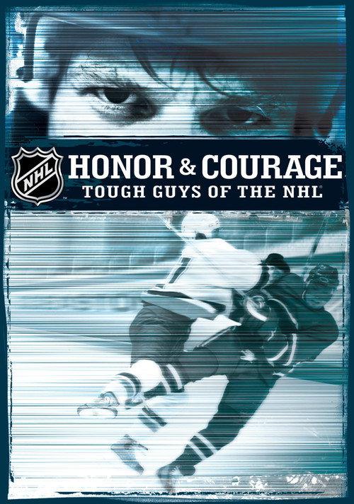 NHL: Honor & Courage: Tough Guys of the NHL 2005 official movie poster