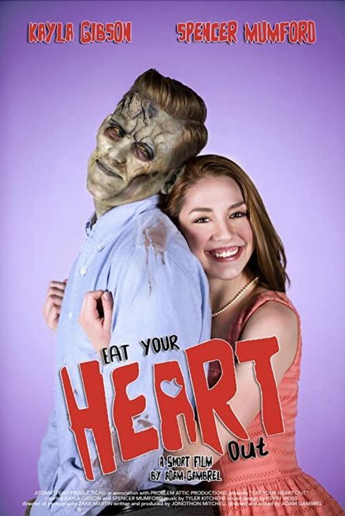 Eat Your Heart Out 2017 official movie poster