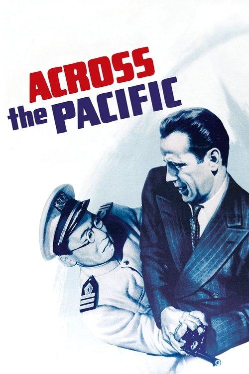 Across the Pacific 1942 official movie poster