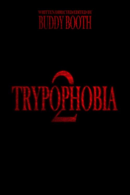 Trypophobia Part 2  official movie poster