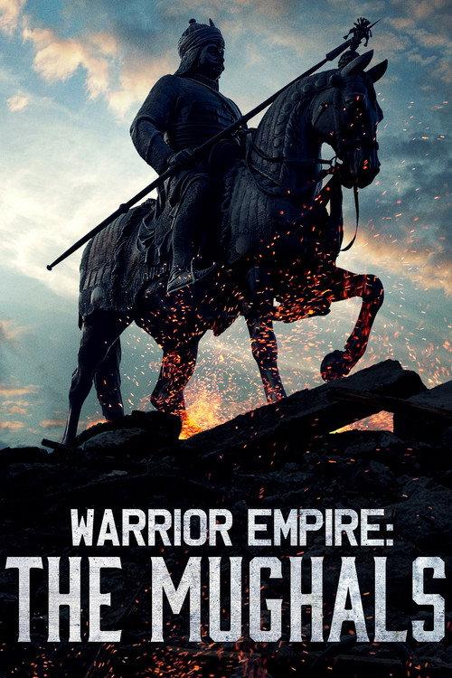 Warrior Empire: The Mughals of India 2006 official movie poster