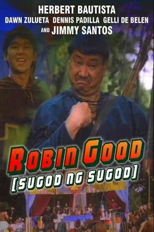 Robin Good (Sugod Ng Sugod) 1991 official movie poster