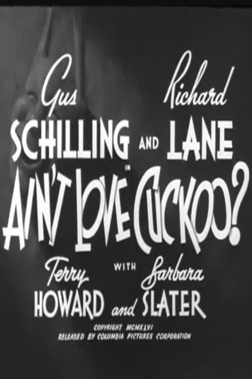 Ain't Love Cuckoo? 1946 official movie poster