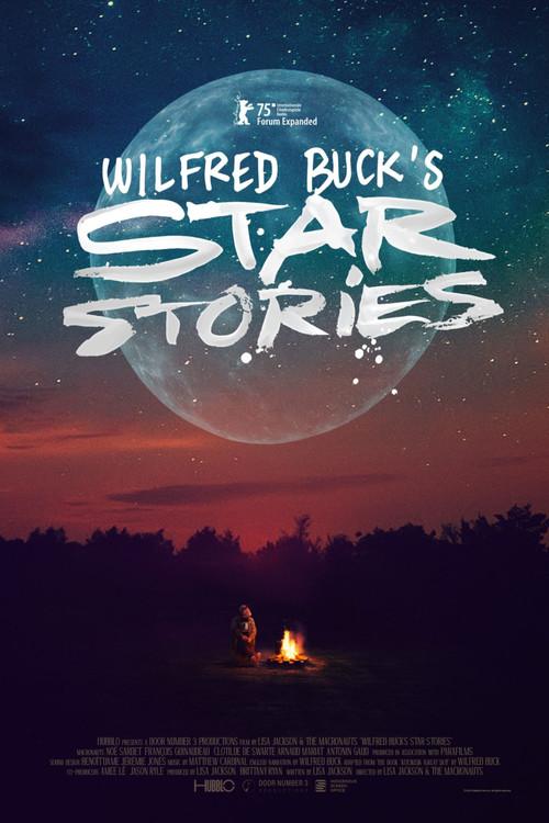 Wilfred Buck’s Star Stories 2025 official movie poster