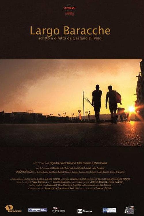 Largo Baracche 2014 official movie poster