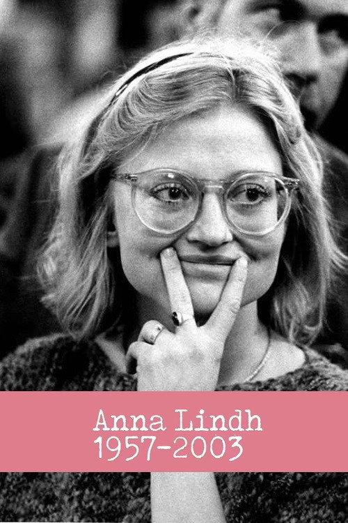 Anna Lindh 1957 - 2003 2013 official movie poster