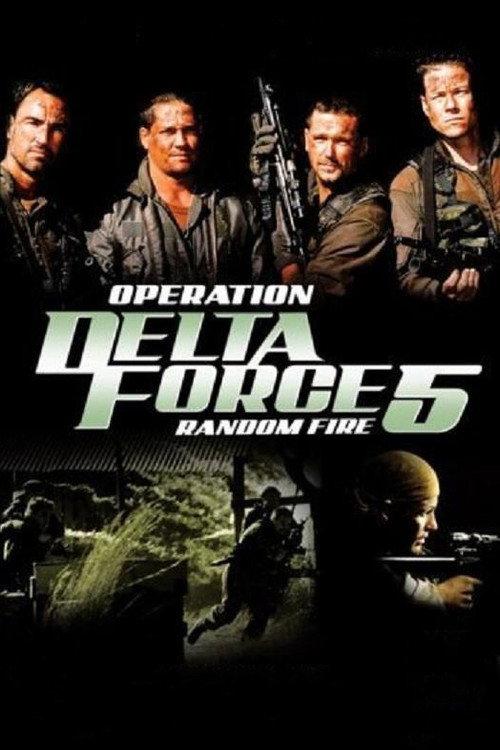 Operation Delta Force 5: Random Fire 2000 official movie poster