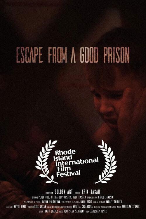 Escape from a Good Prison 2021 official movie poster