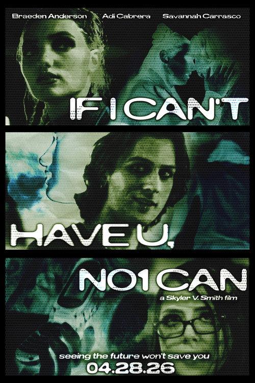 If I Can't Have U, No1 Can official movie poster
