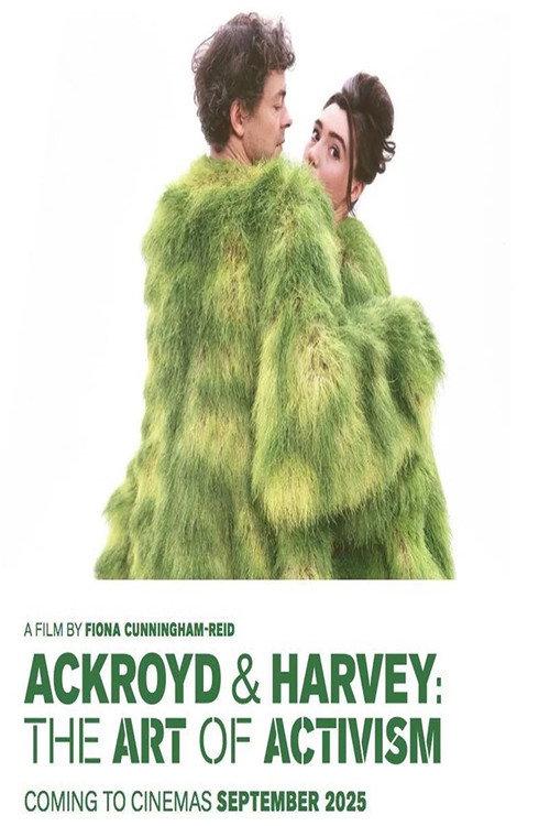 Ackroyd & Harvey: The Art of Activism 2025 official movie poster