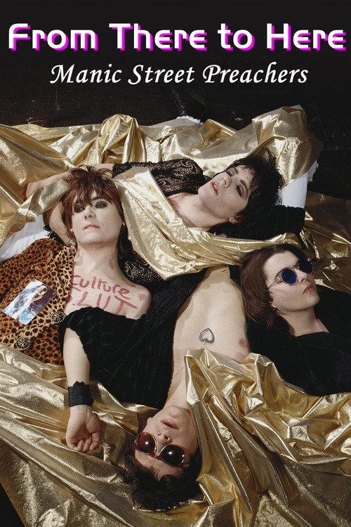 Manic Street Preachers: From There to Here 1998 official movie poster