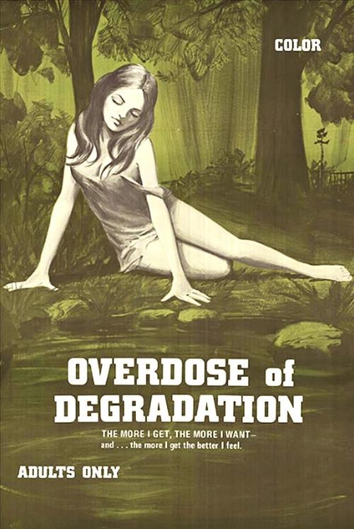 Overdose of Degradation 1970 official movie poster