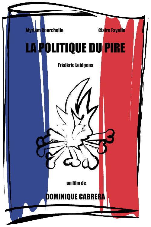 La politique du pire 1987 official movie poster