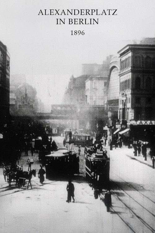 Alexanderplatz in Berlin 1896 official movie poster
