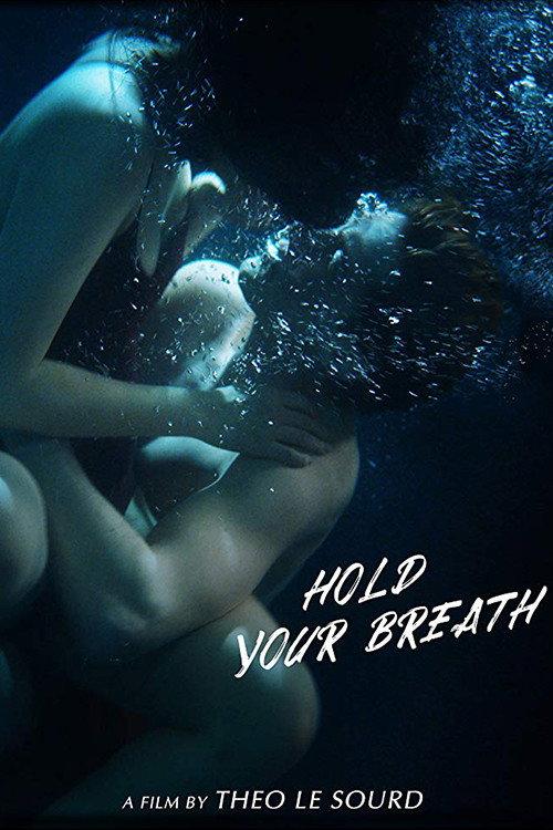 Hold Your Breath 2018 official movie poster