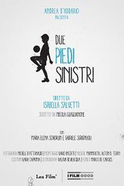 Due piedi sinistri 2015 official movie poster